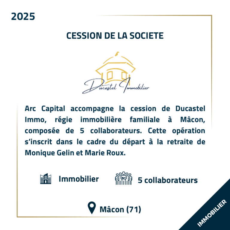 Cession Ducastel Immobilier - Arc Capital