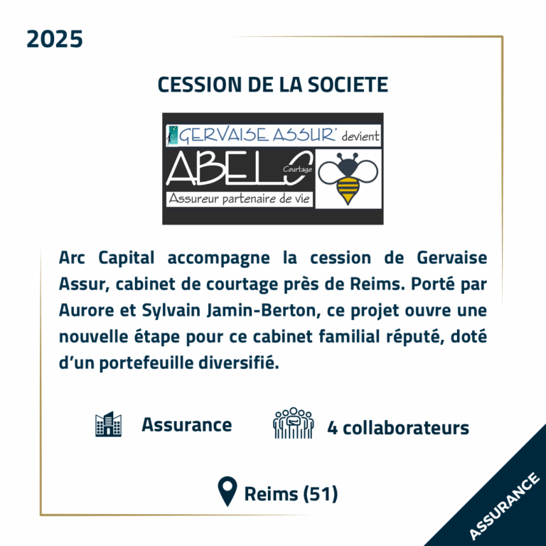 Cession Gervaise Assur - Arc Capital